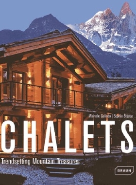 【预订】Chalets: Trendsetting Mountain Treas...