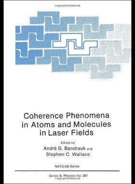 【预售】Coherence Phenomena in Atoms and Molec