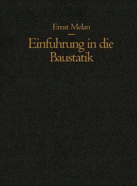 【预订】Einfuhrung in Die Baustatik