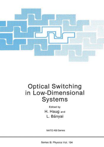 【预售】Optical Switching in Low-Dimensional Systems