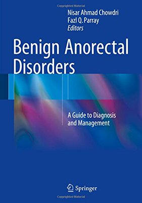 【预订】Benign Anorectal Disorders