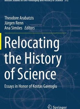 【预订】Relocating the History of Science: E...