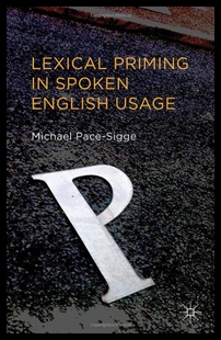 Priming Lexical 预售 Usage Spoken English