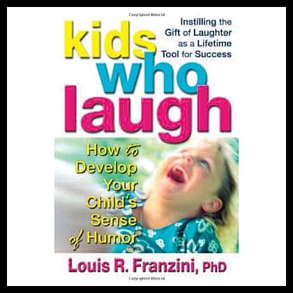 【预售】Kids Who Laugh: How to Develop Your Child S Sense