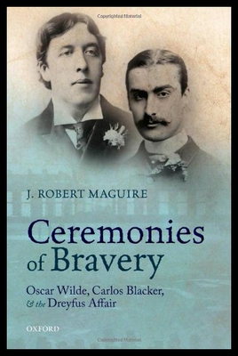 【预售】Ceremonies of Bravery: Oscar Wilde, Carlos Blacke