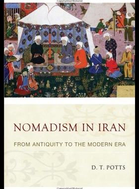 【预售】Nomadism in Iran: From Antiquity to the Modern Er