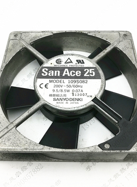原装三洋 109S082 AC200V 9.5/8.5W 0.07A 12025 铝框 散热风扇