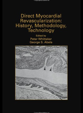 【预售】Direct Myocardial Revascularization: History, Met