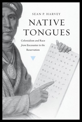 【预售】Native Tongues: Colonialism and Race f