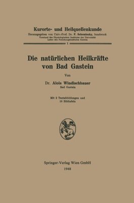 【预订】Die Naturlichen Heilkrafte Von Bad Gastein