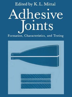 【预售】Adhesive Joints: Formation, Characteristics, a...