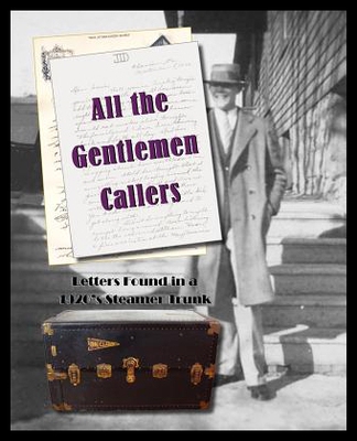 【预售】All the Gentlemen Callers: Letters Found in a 192