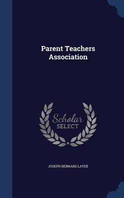 【预售】Parent Teachers Association