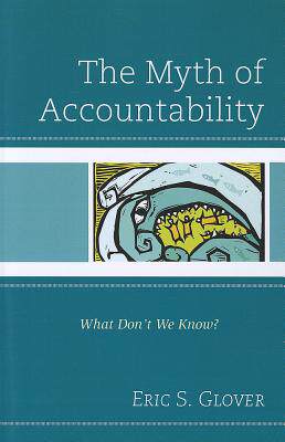 【预售】The Myth of Accountability: What Don't We Know?