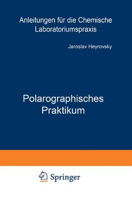 【预订】Polarographisches Praktikum