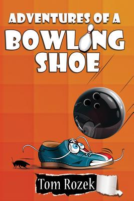 【预售】Adventures of a Bowling Shoe