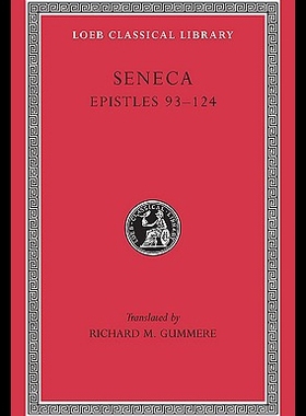 【预售】Seneca Epistles 93-124