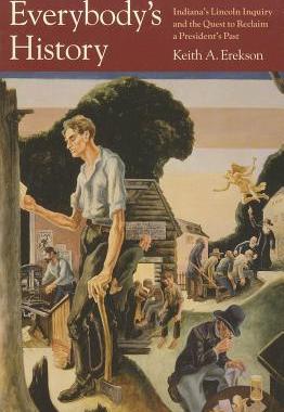【预售】Everybody's History: Indiana's Lincoln Inquiry...