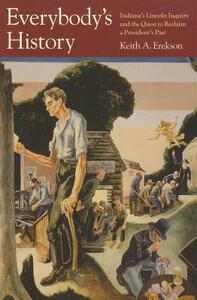 【预售】Everybody's History: Indiana's Lincoln Inquiry...