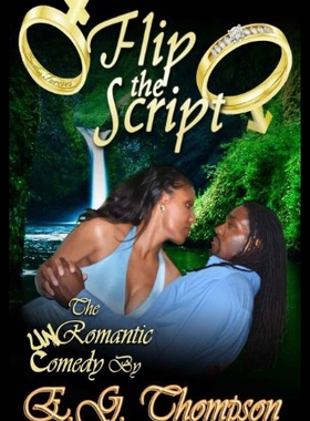 【预售】Flip the Script: The Un-Romantic Comedy