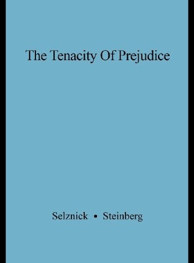 【预售】The Tenacity of Prejudice: Anti-Semitism in Conte