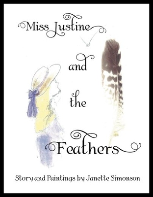 【预售】Miss Justine and the Feathers