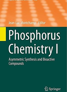 【预订】Phosphorus Chemistry I