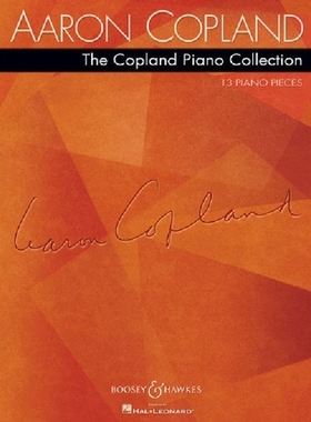 【预订】The Copland Piano Collection: 13 Pia...