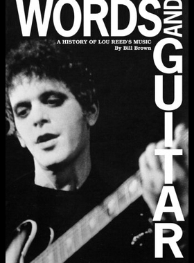 【预售】Words and Guitar: A History of Lou Reed's Music