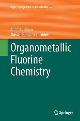 【预订】Organometallic Fluorine Chemistry