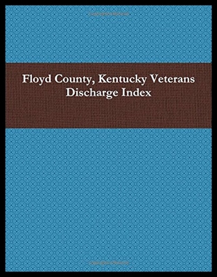 【预售】Floyd County, Kentucky Veterans Discharge Index