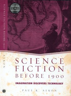 【预售】Science Fiction Before 1900: Imagination Discov
