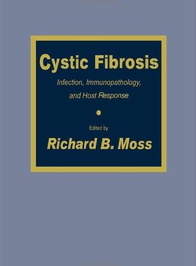 【预售】Cystic Fibrosis: Infection, Immunopathology, a...