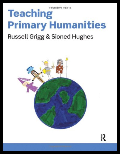 【预售】Teaching Primary Humanities. by Russell Grigg, Si