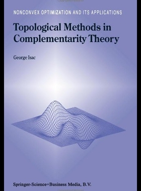 【预售】Topological Methods in Complementarity Theory