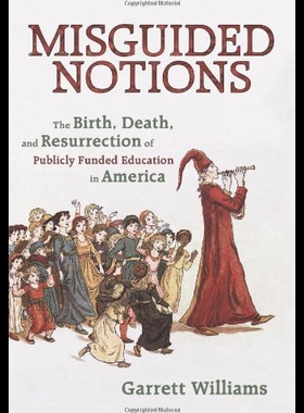 【预售】Misguided Notions: The Birth, Death, and Resurrec