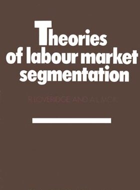 【预售】Theories of Labour Market Segmentation: A Critique