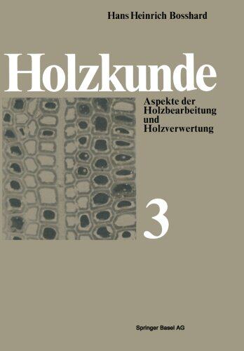 【预订】Holzkunde: Aspekte Der Holzbearbeitu...