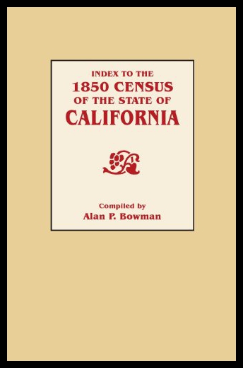 【预售】Index to the 1850 Census of the State of Californ