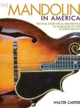 【预订】The Mandolin in America: The Full St...