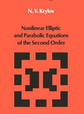 【预售】Nonlinear Elliptic and Parabolic Equations of the...