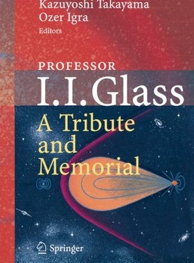 【预订】Professor I. I. Glass: A Tribute and...
