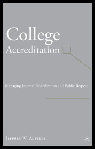 【预售】College Accreditation: Managing Internal Revitali