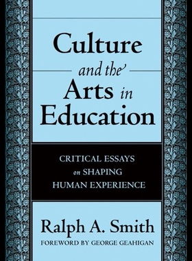 【预售】Culture and the Arts in Education: Critical Essay