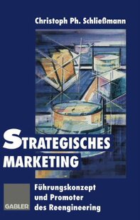 【预售】Strategisches Marketing: Fuhrungskonzept Und P...