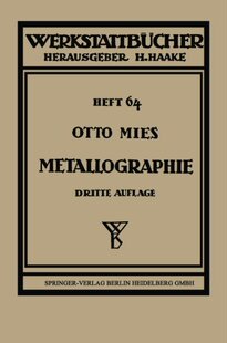 【预订】Metallographie: Grundlagen Und Anwendungen