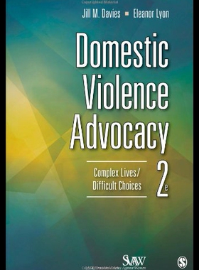 【预售】Domestic Violence Advocacy: Complex Lives/Difficu