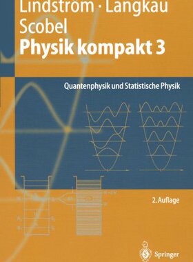 【预订】Physik Kompakt 3: Quantenphysik Und ...