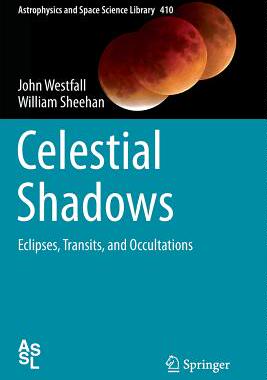 【预订】Celestial Shadows: Eclipses, Transit...