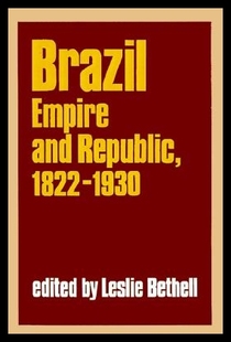 Empire Brazil and Republic 1930 1822 预售